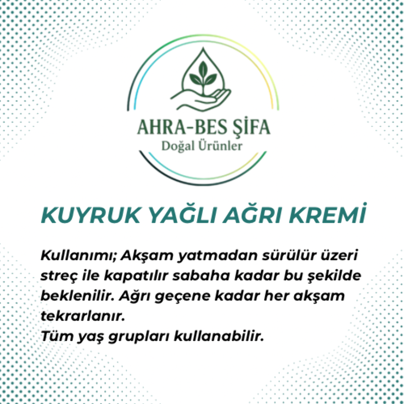 Kuyruk yağılı ağrı kremi